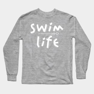 Swim Life Long Sleeve T-Shirt